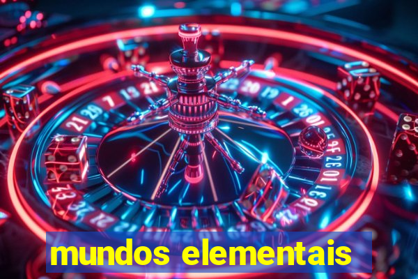 mundos elementais